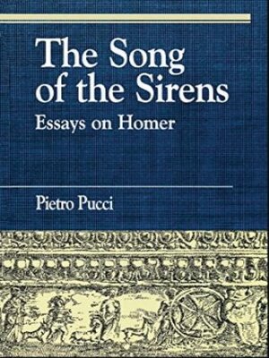 cover image of The Song of the Sirens and Other Essays